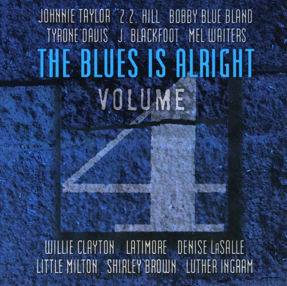 BLUES IS ALRIGHT 4 / VARIOUS