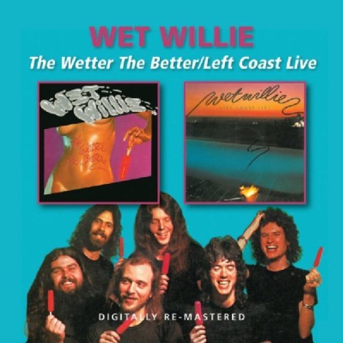 WETTER THE BETTER / LEFT COAST LIVE (UK)