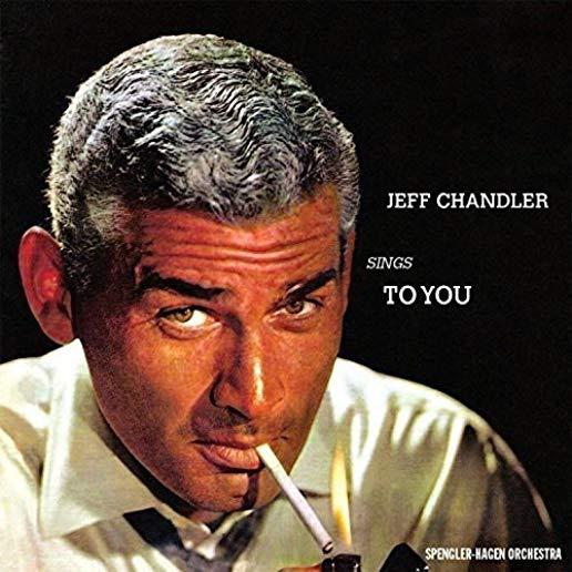 JEFF CHANDLER SINGS TO YOU (UK)