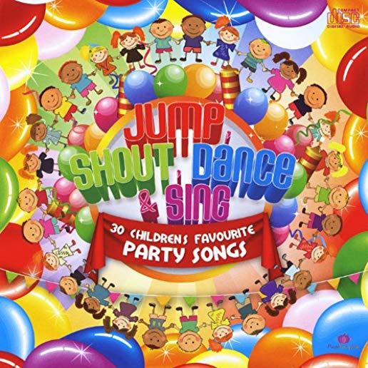 JUMP SHOUT DANCE & SING 30 CHILDREN'S SONGS / VAR