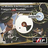 MONDE ELECTRONIQUE DE FRANCOIS ROUBAIX