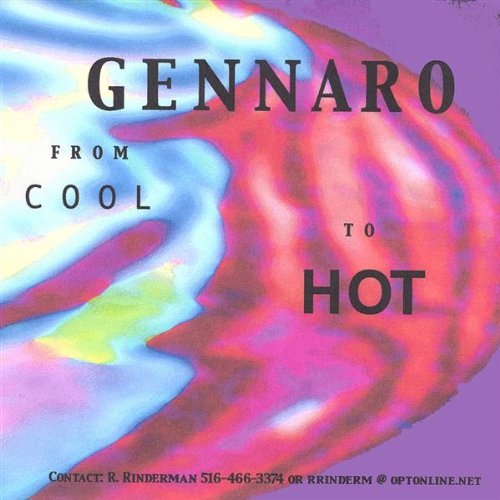 GENNAROFROM COOL TO HOT