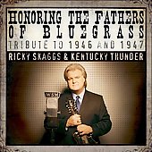 HONORING THE FATHERS OF BLUEGRASS TRIBUTE TO 46-47