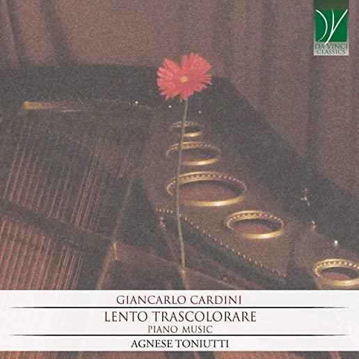 CARDINI: LENTO TRASCOLORARE - PIANO MUSIC (ITA)
