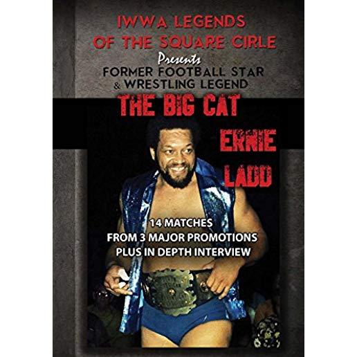 LEGENDS OF THE SQUARE CIRCLE PRESENTS ERNIE LADD