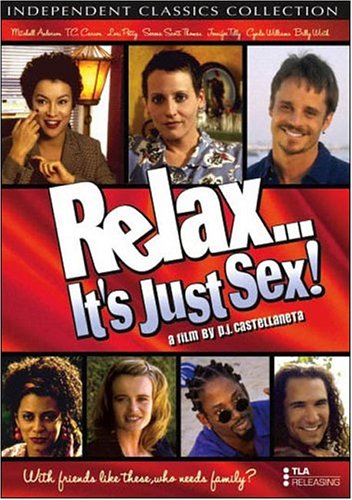RELAX IT'S JUST SEX