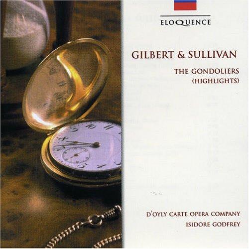 GILBERT & SULLIVAN: GONDOLIERS (HIGHLIGHTS) (HOL)