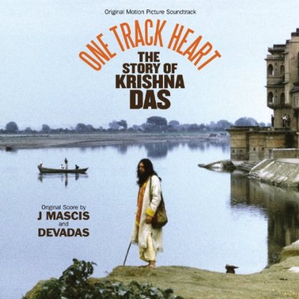 ONE TRACK HEART: THE STORY OF KRISHNA DAS / O.S.T.