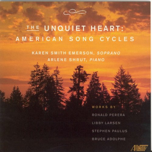 UNQUIET HEART AMERICAN SONG CYCLES