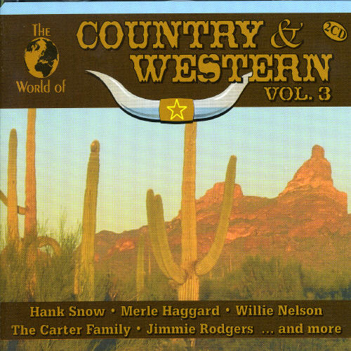 WORLD OF COUNTRY & WESTERN 3 / VARIOUS