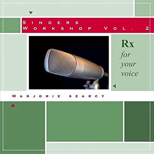 SINGERS WORKSHOP 2: RX FOR YOUR VOICE (CDR)