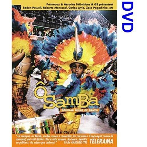 O SAMBA: POPULAR MUSIC OF BRAZIL
