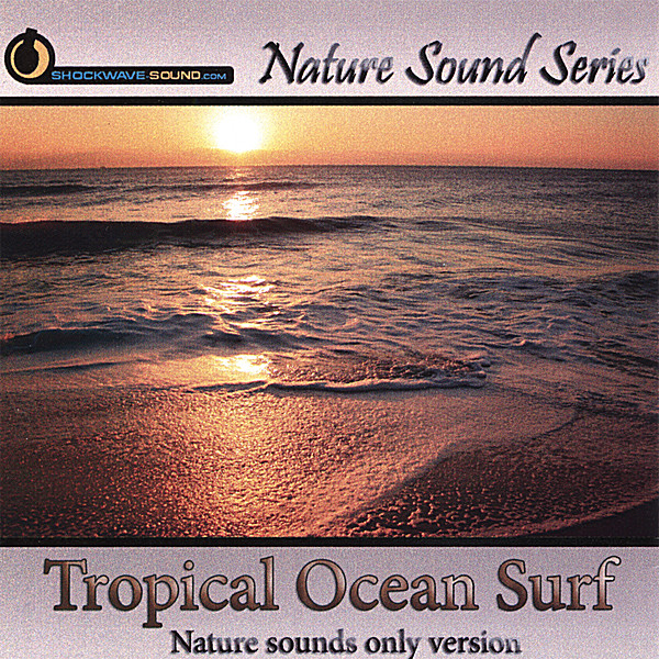 TROPICAL OCEAN SURF