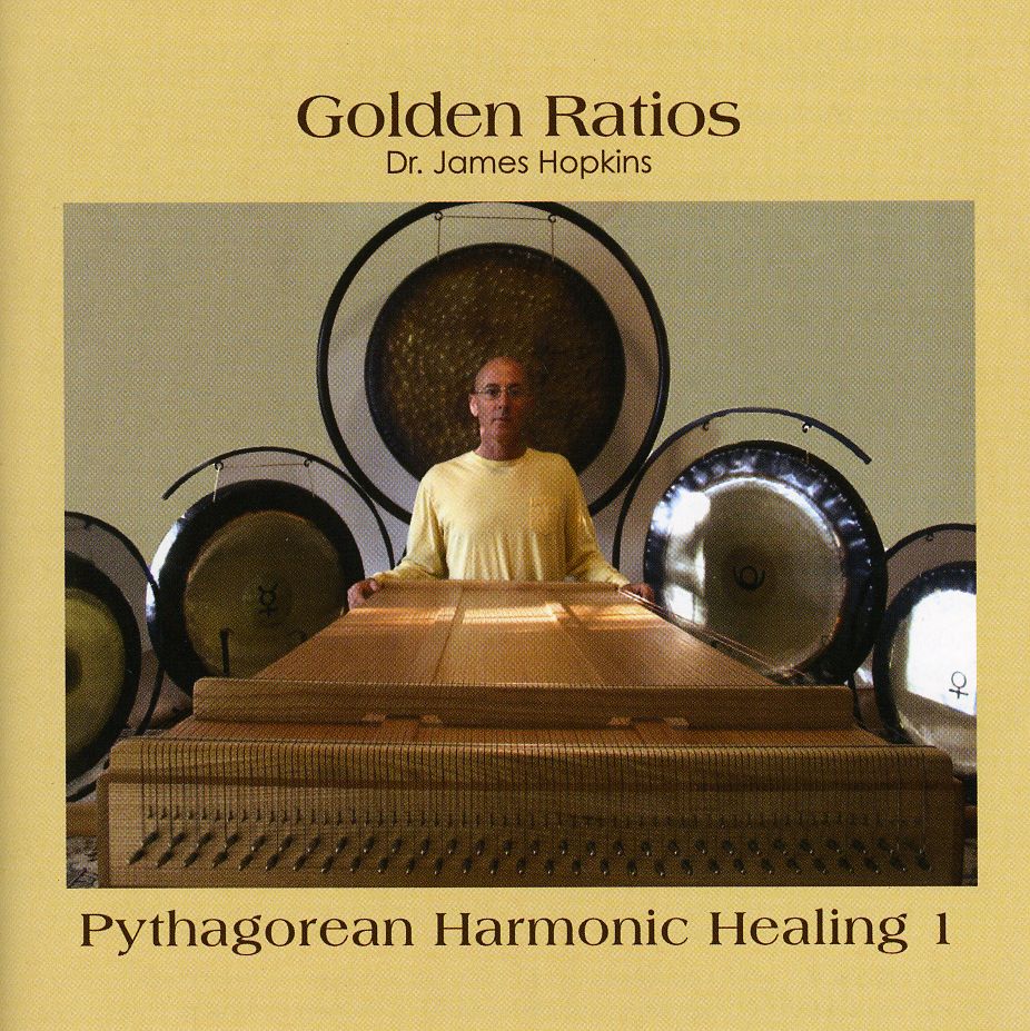 GOLDEN RATIOS: PYTHAGOREAN HARMONIC HEALING 1