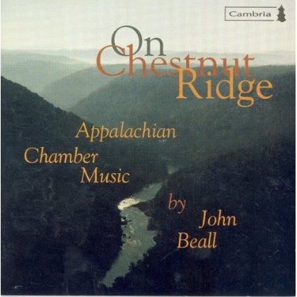 ON CHESTNUT RIDGE: APPALACHIAN CHAMBER MUSIC