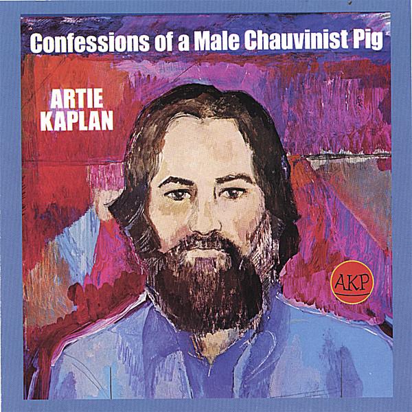 CONFESSIONS OF A MALE CHAUVINIST PIG