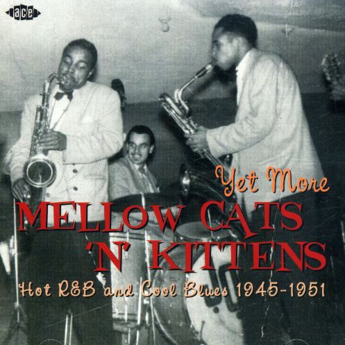 YET MORE MELLOW CATS N KITTENS-HOT 4 / VARIOUS