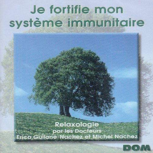 JE FORTIFIE MON SYSTEME IMMUNITAIRE (FRA)