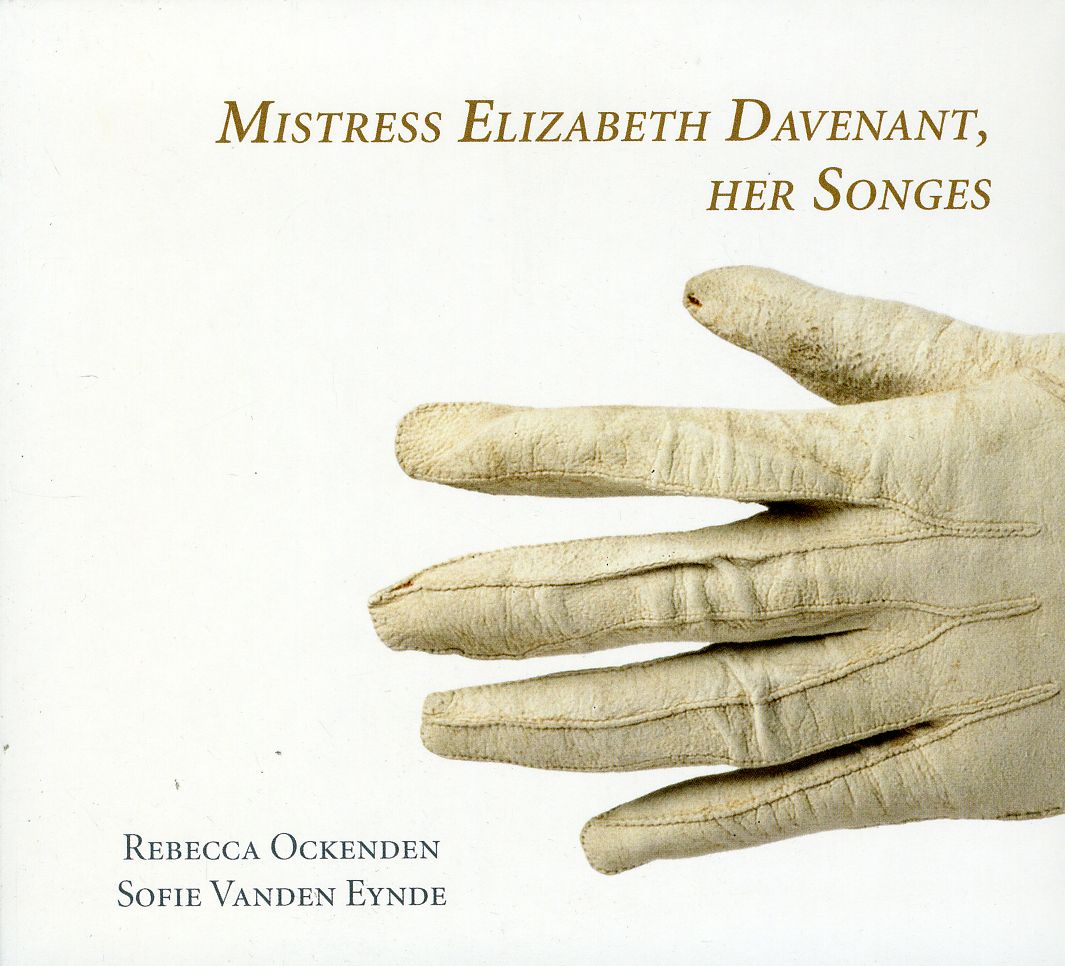 MISTRESS ELIZABETH DAVENANT: HER SONGS (DIG)