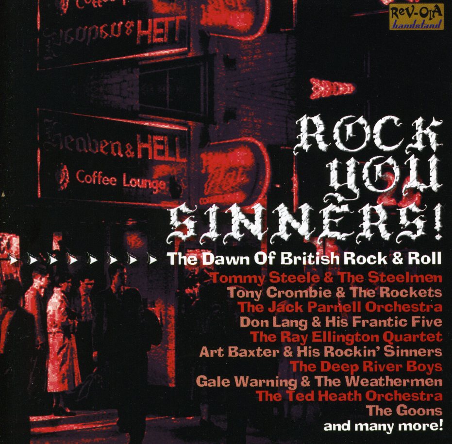 ROCK YOU SINNERS: DAWN OF BRITISH ROCK & ROLL / VA