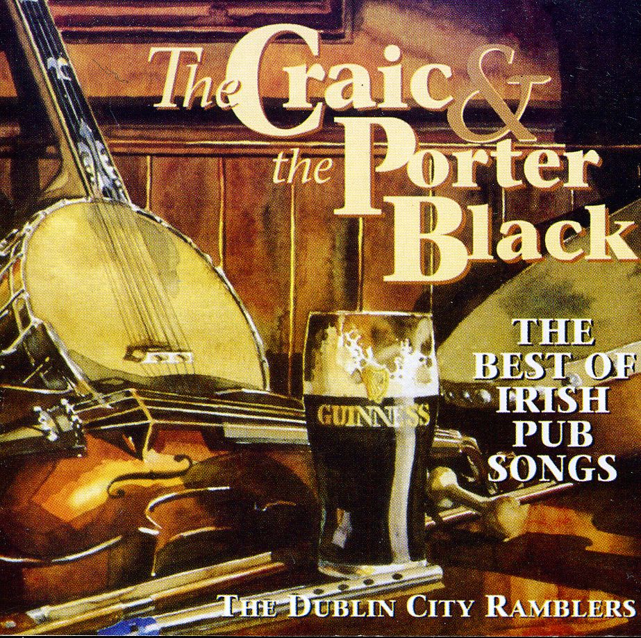 CRAIC & THE PORTER BLACK: B.O. IRISH PUB SONGS