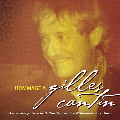 HOMMAGE A GILLES CANTIN / VARIOUS (CAN)