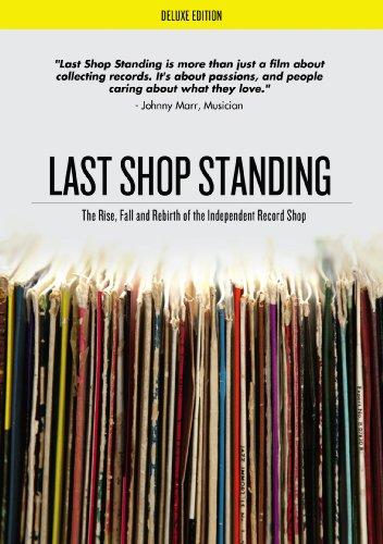 LAST SHOP STANDING: THE RISE FALL & REBIRTH OF THE