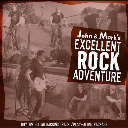 JOHN & MARK'S EXCELLENT ROCK ADVENTURE: PLAY ALONG