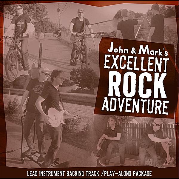 JOHN & MARK'S EXCELLENT ROCK ADVENTURE: LEAD INSTR