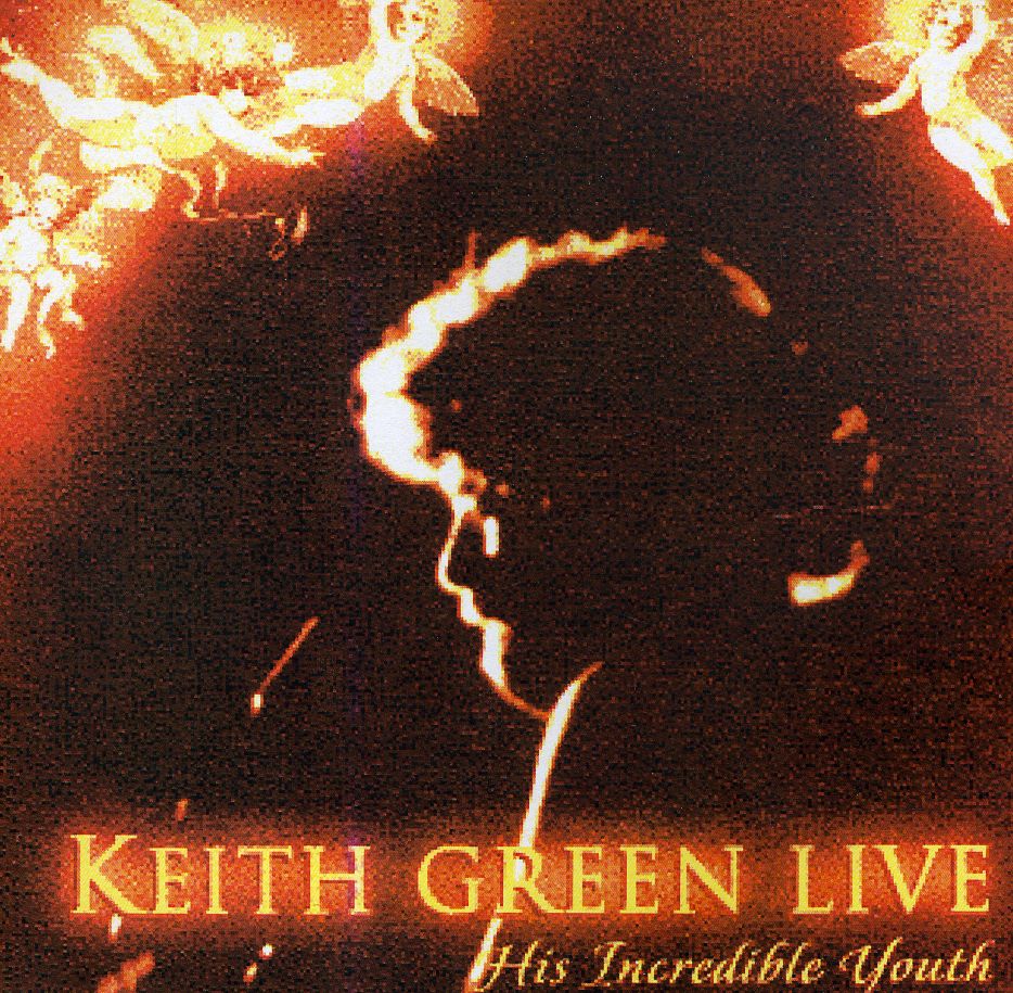 KEITH GREEN LIVE