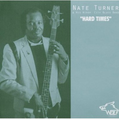 NATE TURNER & HIS WINDY CITY BLUES BAND