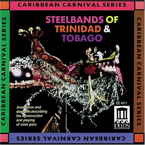 STEELBANDS OF TRINIDAD & TOBAGO / VARIOUS