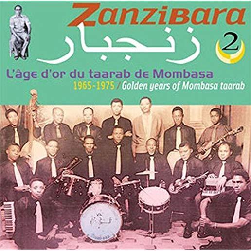 ZANZIBARA 2: GOLDEN YEARS OF MOMBARA TAARAB / VAR