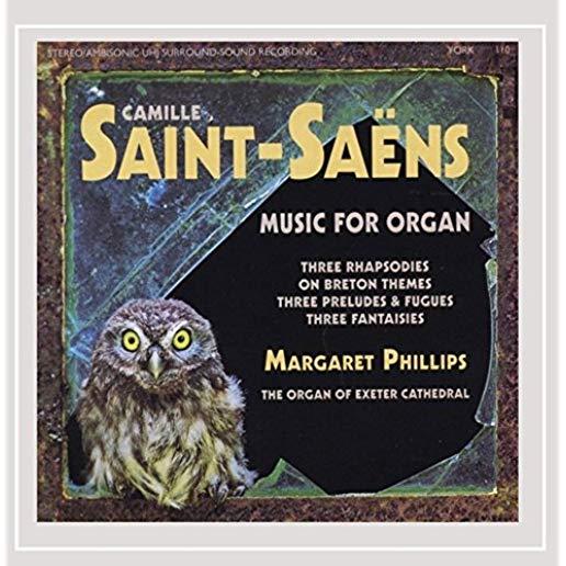 SAINT-SAENS: MUSIC FOR ORGAN