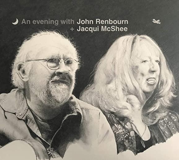 EVENING WITH JOHN RENBOURN & JACQUI MCSHEE (UK)