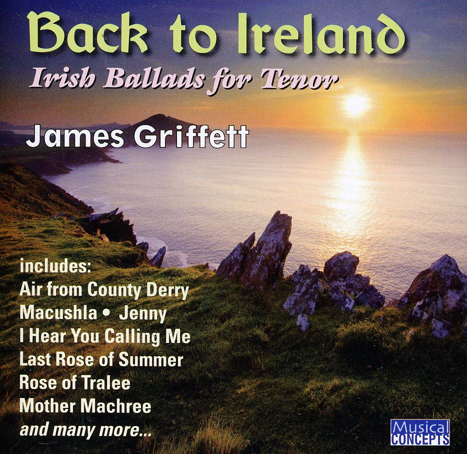 BACK TO IRELAND: IRISH SONGS & BALLADS FOR TENOR