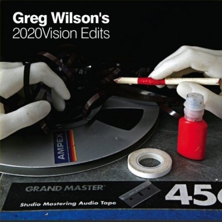 GREG WILSON'S 2020VISION EDITS / VARIOUS (EP)