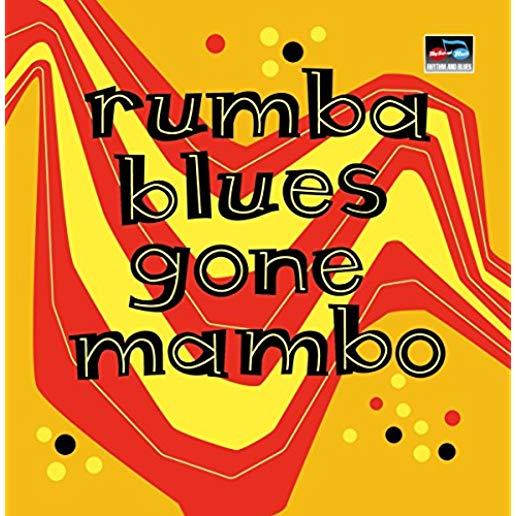 RUMBA BLUES GONE MAMBO / VARIOUS