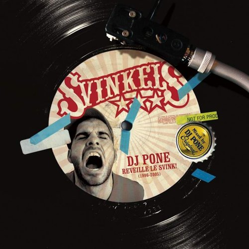 DJ PONE REVEILLE LE SVINK (FRA)