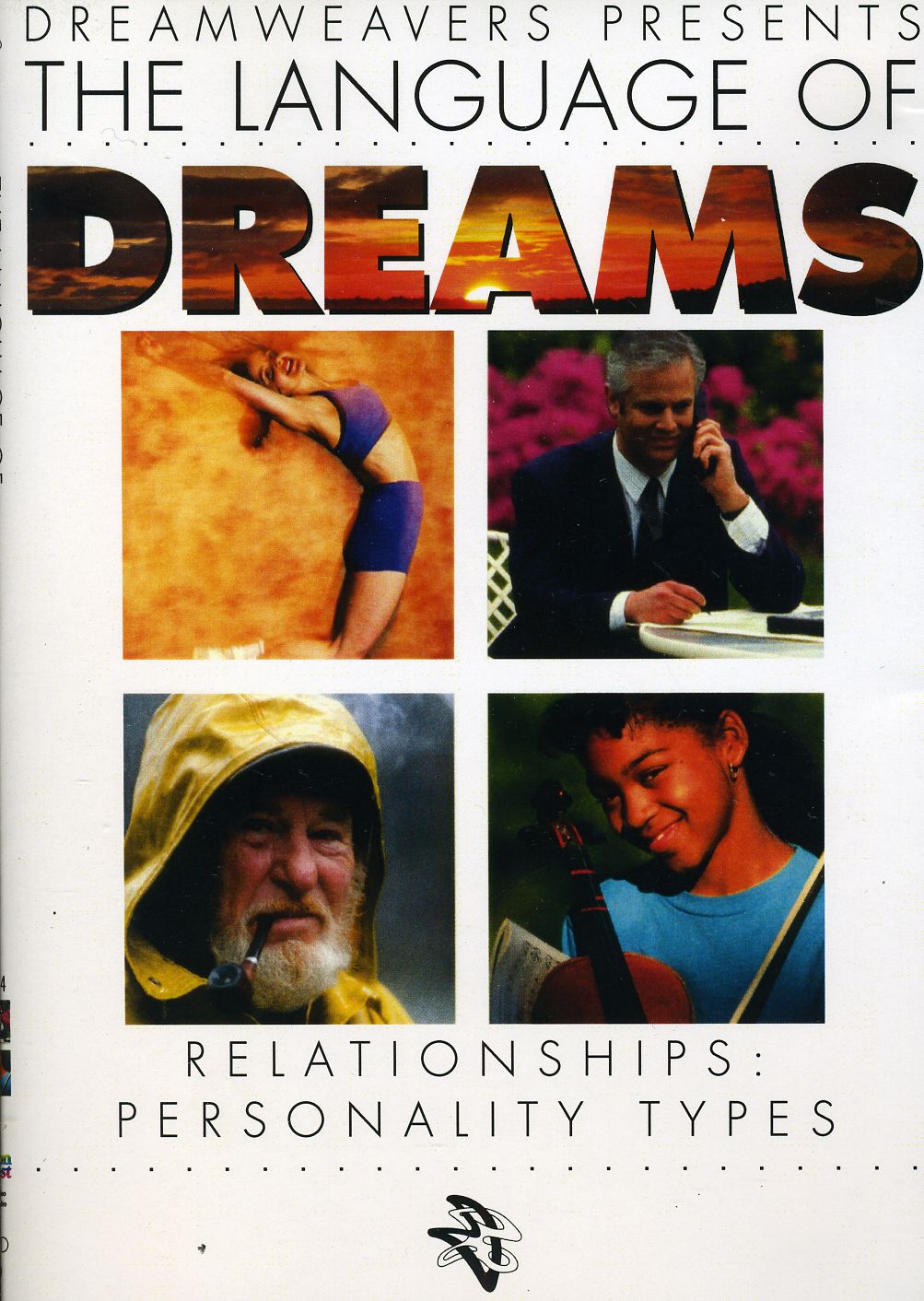 LANGUAGE OF DREAMS: RELATIONSHIPS: PERSONALITY TYP