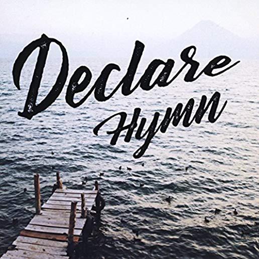DECLARE HYMN