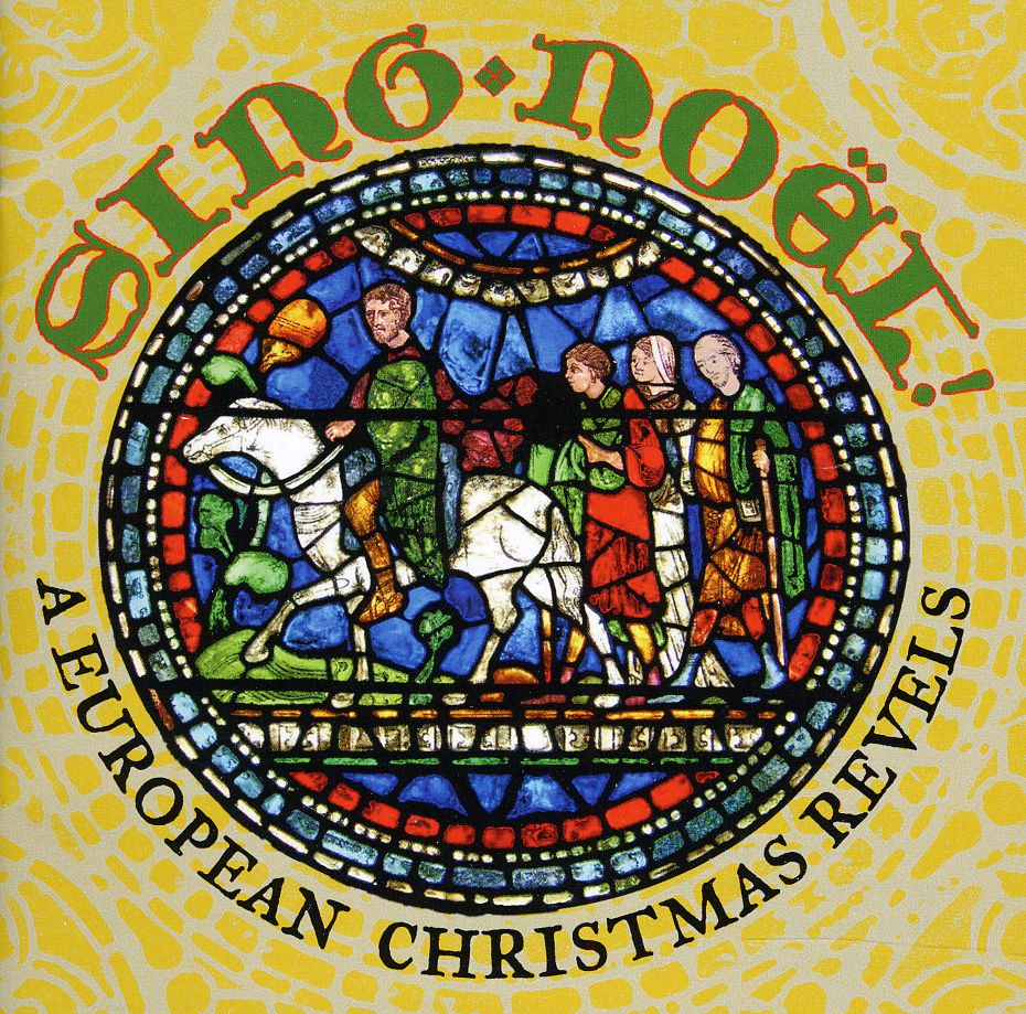 SING NOEL: A EUROPEAN CHRISTMAS REVELS (JEWL)