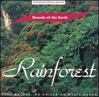 SOUNDS OF EARTH: RAINFOREST / VARIOUS