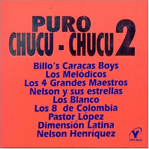 PURO CHUCU CHUCU 2 / VARIOUS