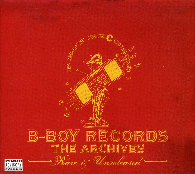 B-BOY RECORDS THE ARCHIVES RARE & / VARIOUS