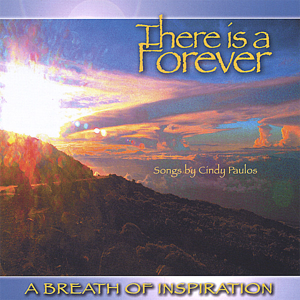 SONGS BY CINDY PAULOS: THERE IS A FOREVER / VARIOU