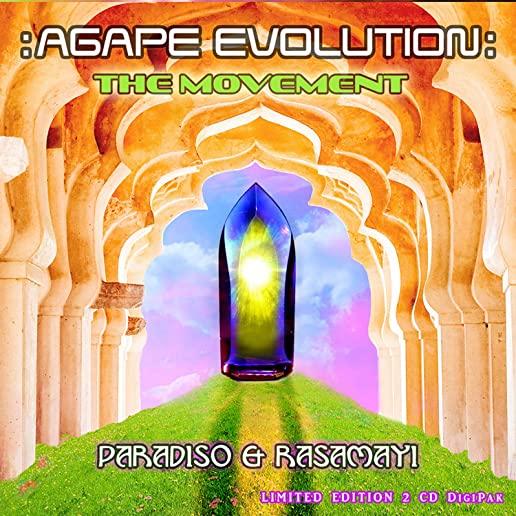 AGAPE EVOLUTION: THE MOVEMENT (DIG)