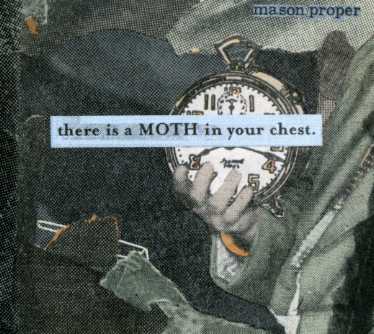 THERE IS A MOTH IN YOUR CHEST (DIG)
