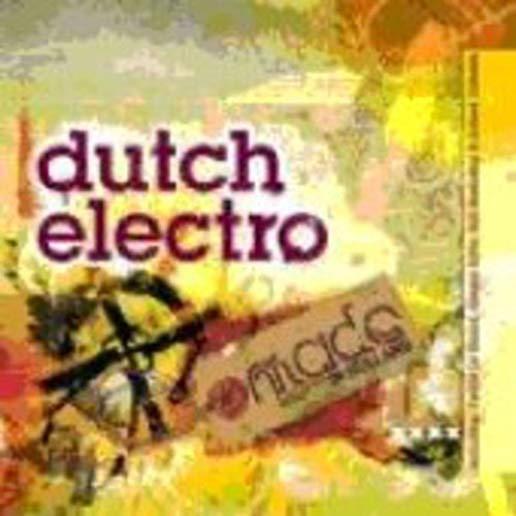 MADE IN HOLLAND: DUTCH ELCTRO 1 / VARIOUS