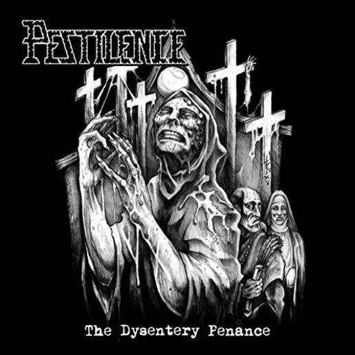 DYSENTRY PENANCE
